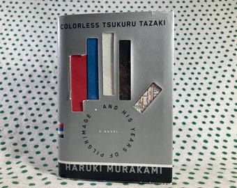 Colorless Tsukuru Tazaki and His Years of Pilgrimage by Haruki Murakami first US edition hardcover
