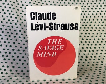 The Savage Mind by Claude Levi-Strauss Softcover