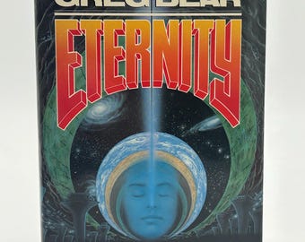 Eternity by Greg Bear vintage hardcover book 1988
