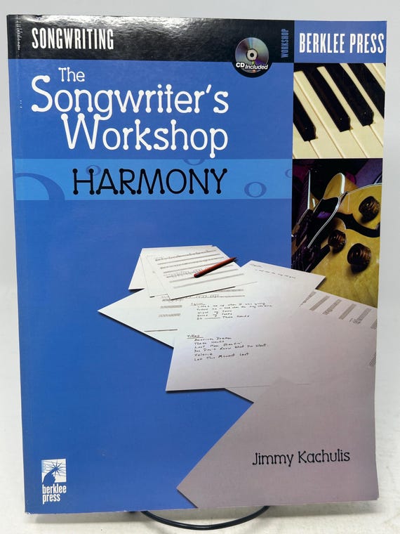 The Songwriter's Workshop Harmony by Jimmy Kachulis Berklee Press