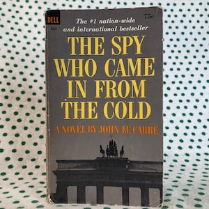 The Spy Who Came in From the Cold by John Le Carre Vintage Dell Paperback