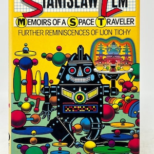 Memoirs Of A Space Traveler by Stanislaw Lem vintage hardcover book 1982