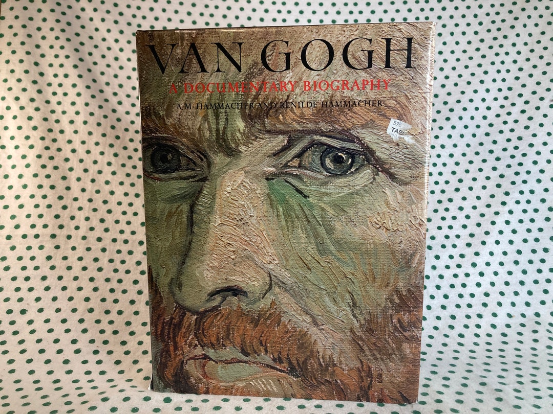 Van Gogh A Documentary Biography by A.M. Hammacher and Renilde