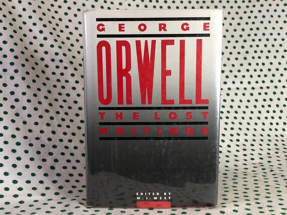希少　The Lost Writings e Orwell George Orwell the Lost Writings Hardcover - Etsy