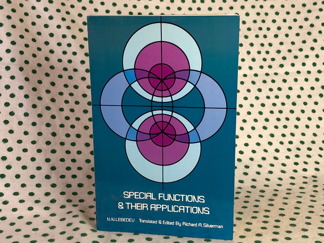 Special Functions & Their Applications by Nikolai Nikolaevich Lebedev ...