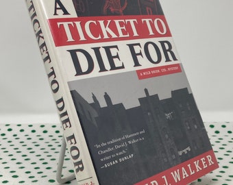 SIGNED A Ticket to Die For by David J. Walker 1st Edition vintage hardcover