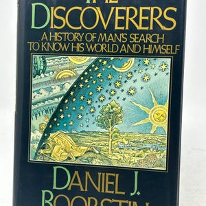 The Discoverers by Daniel J. Boorstin a history of man&#39;s search to know his world and himself vintage hardcover book 1983