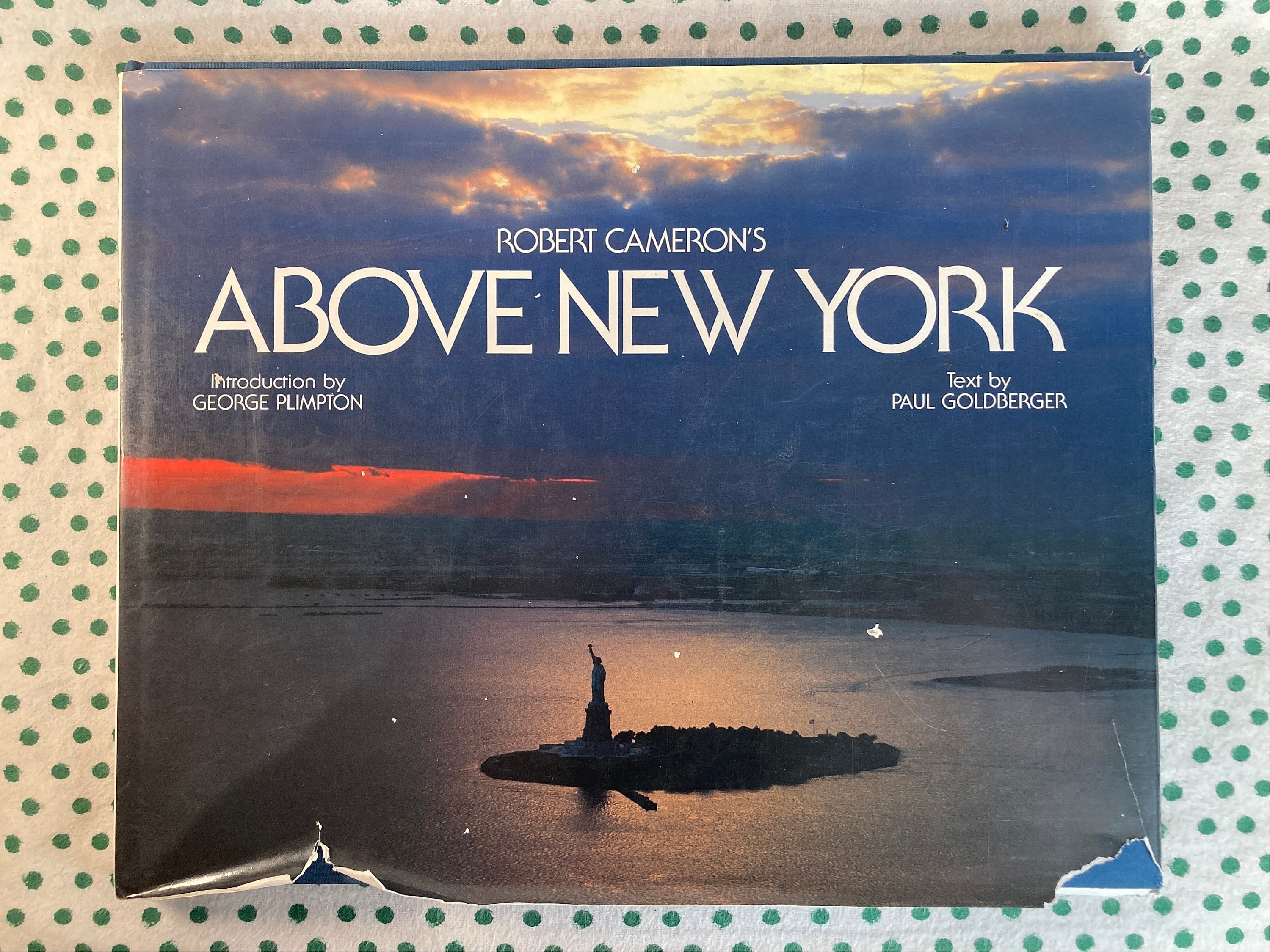 Above New York by Robert Cameron, Introduction by George Plimpton