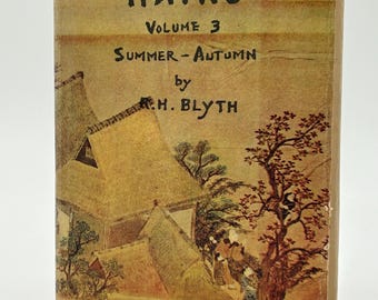 Haiku: Volume 3 Summer-Autumn by R. H. Blyth vintage hardcover poetry book 1972
