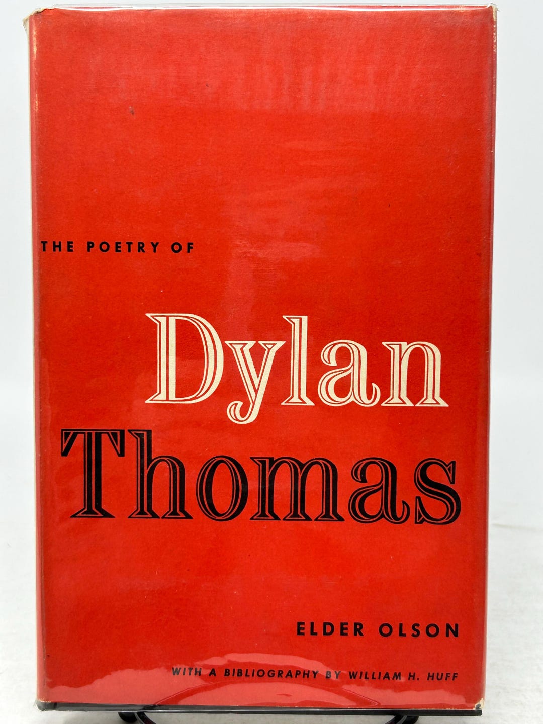 The Poetry of Dylan Thomas by Elder Olson With Bibliography by William ...