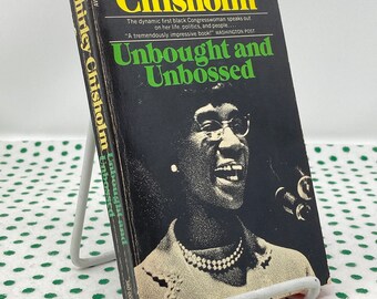 Unbought and Unbossed by Shirley Chisholm vintage paperback 1971