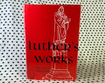 Luther's Works Volume 19 minor prophets II johan and habakkuk hardcover