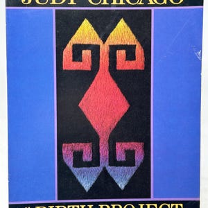 Judy Chicago The Birth Project SIGNED vintage softcover art book