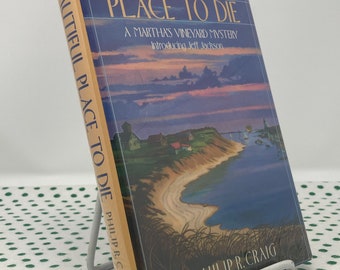 SIGNÉ A Beautiful Place to Die par Philip R. Craig 1ère édition à couverture rigide vintage