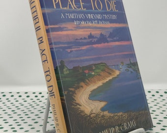 SIGNIERT: A Beautiful Place to Die von Philip R. Craig, 1. Auflage im Vintage-Hardcover