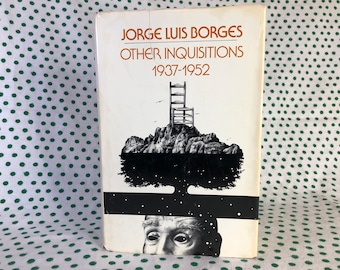 Jorge Luis Borges -Other Inquisitions 1937-1952