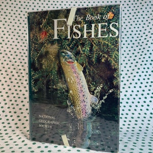 The Book of Fishes National Geographic vintage hardcover