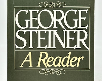 George Steiner: A Reader vintage softcover book 1984