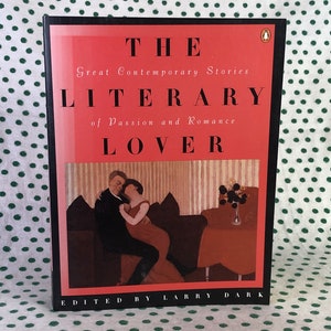 The Literary Lover by Larry Dark Softcover