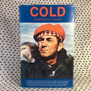 Cold by Laurence M. Gould -hardcover