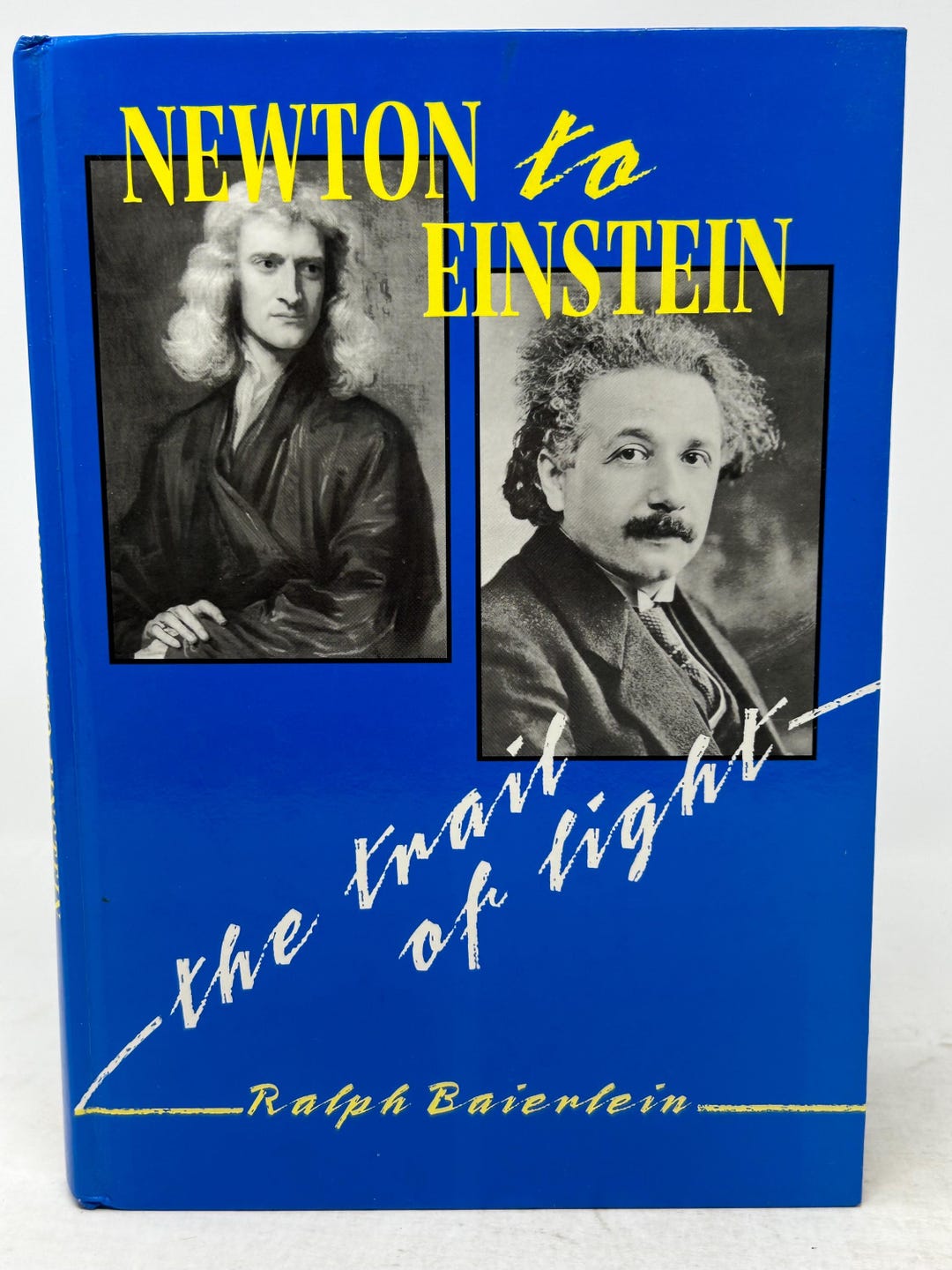 Newton to Einstein the Trail of Light by Ralph Baierlein Vintage Hardcover Book - Etsy