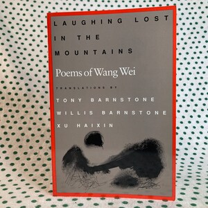 Laughing Lost in the Mountains poems of Wang Wei vintage softcover