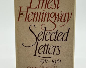 Cartas seleccionadas de Ernest Hemingway (1917-1961), editadas por Carlos Baker, libro de tapa dura de época.