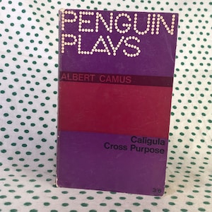 Caligula and Cross Purpose by Albert Camus Penguin Plays 1965 Paperback