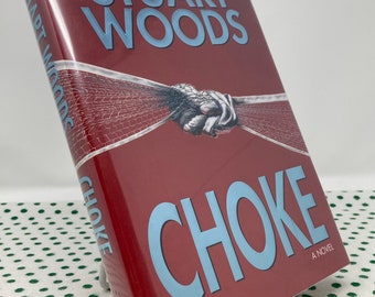 SIGNIERTER Choke von Stuart Woods 1. Auflage im Vintage-Hardcover