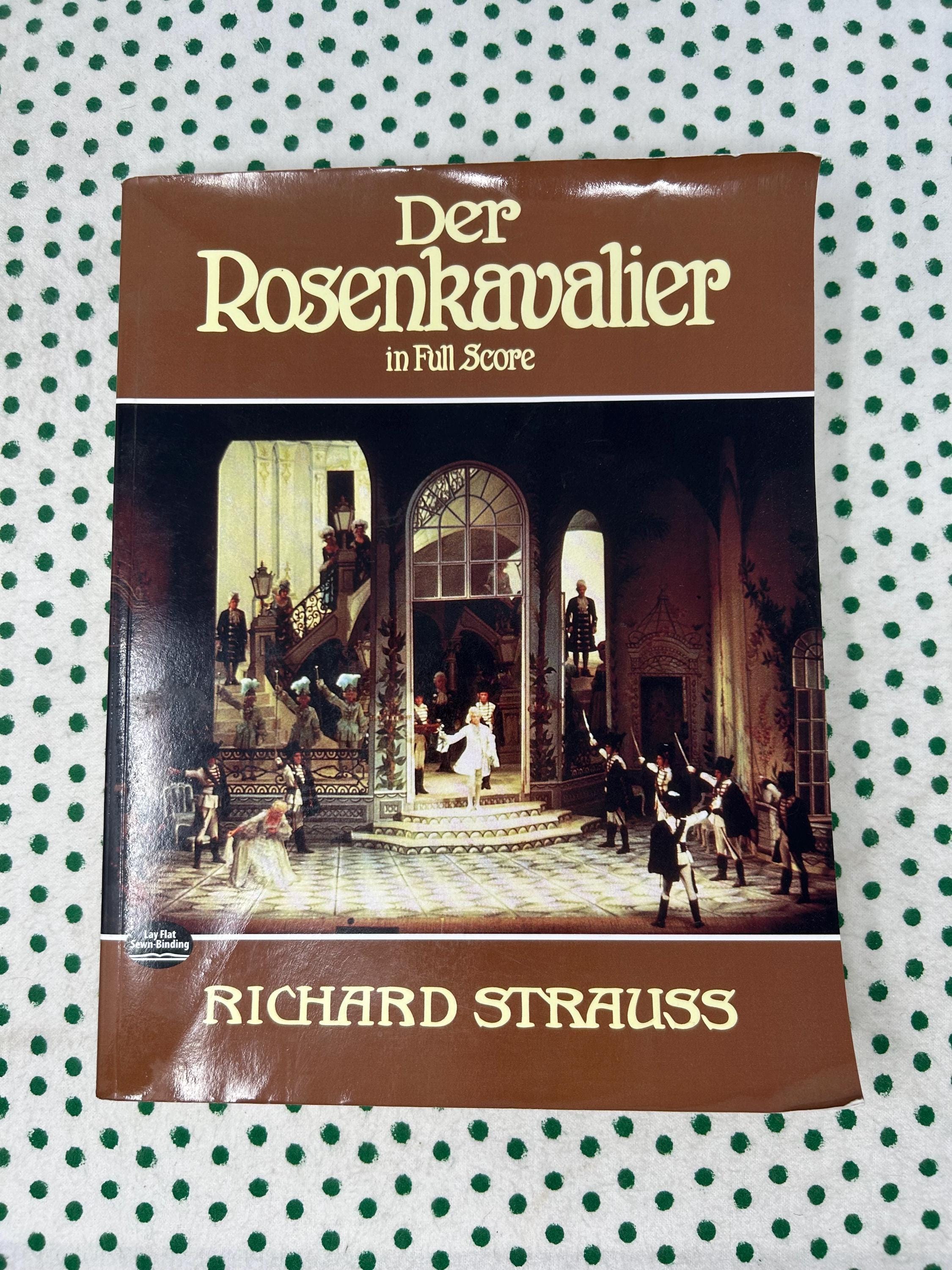 Richard Strauss Der Rosenkavalier in Full Score Softcover Dover