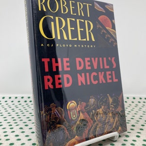 SIGNED The Devil&#39;s Red Nickel von Robert Greer Hardcover Erstausgabe ein CJ Floyd Mystery