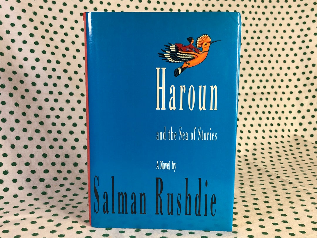 Haroun and the Sea of Stories by Salman Rushdie -hardcover First