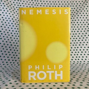 First edition Nemesis by Philip Roth Hardcover