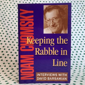 Keeping the Rabble in Line - Noam Chomsky interviews with David Barsamian vintage softcover