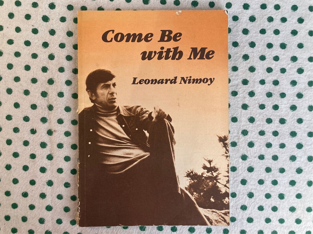 Come Be With Me by Leonard Nimoy Vintage Softcover Etsy