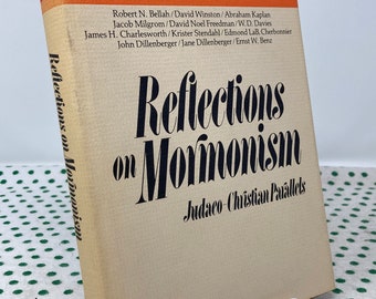 Riflessioni sul mormonismo a cura di Truman G. Madsen, paralleli giudeo-cristiani con copertina rigida vintage