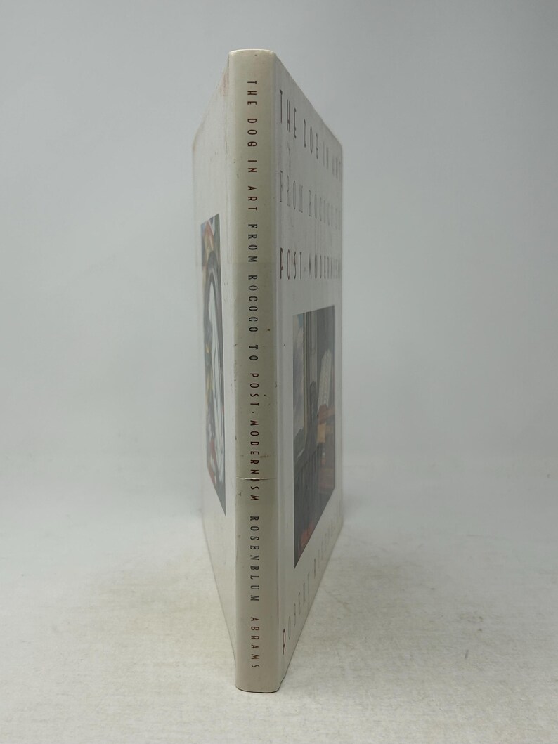 The Dog in Art From Rococo to Post Modernism by Robert Rosenblum ...