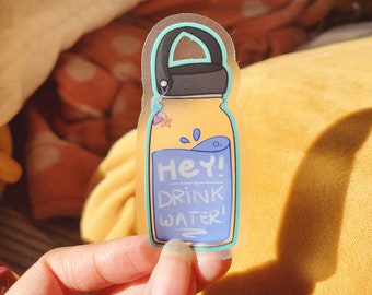 DRINK WATER - clear stickers!