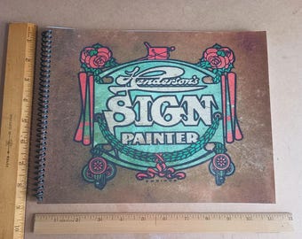 John Ohnimus (1906) Henderson's Sign Painter Annual * Alphabets + Lettering ABC * Guide handbook to Painting Letters, Alphabets, font styles
