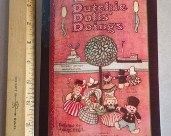 Dean's Rag Book Ltd (c1917) Dutchie Dolls Doings, No 192 * Andre Helle, Charming Retro Group of Dolls explore Dutch town * Modern Reprint