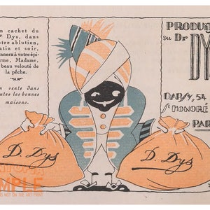 May include: A vintage advertisement for Dr. Dys skin care products featuring a cartoon illustration of a man in a turban holding two bags of product. The text reads "Produit du Dr Dys" and "Dary, 54, bg St. Honore, Paris".