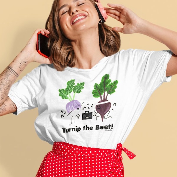 Turnip the Beet! Pun T-Shirt, Short Sleeve, Unisex Jersey Tee, Pun Shirt, Shirt with Vegetable Puns, Shirt with Dad Jokes