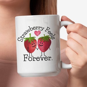 Cute Large Coffee Mug, Strawberry Mug, Punny Mug, Fun Artwork sayings, Pun Gifts for Friend Mom Girlfriend Sister Gardener Farmer Musician