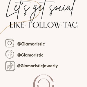 May include: Let's get social. LIKE. FOLLOW. TAG. A graphic with social media icons and usernames for Instagram, Facebook, and TikTok. The text "Glamoristic" is displayed in a stylized font.