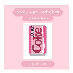 May include: A digital needlepoint stitch chart featuring a pink Diet Coke can design. The can is rendered in a pixelated style, with the word "Coke" in a darker pink. The background is a light pink with text that reads "Needlepoint Stitch Chart" and "Digital Chart."
