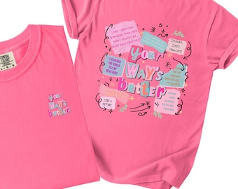 Your Way's Better Shirt, Kids Bible Verse Shirt, Christian Faith Religious Apparel