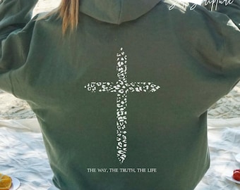 Christian Jesus Hoodie, Cheetah Cross Faith Sweatshirt,  Bible Verse Sweater, Religious Apparel, The Way The Truth The Life