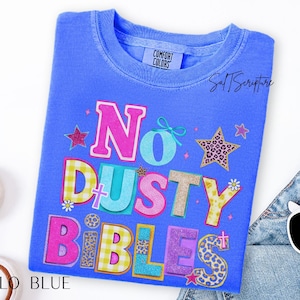 No Dusty Bibles Kids Christian Shirt, Girls FaithShirt, Religious Apparel