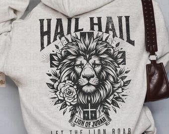 Christian Sweatshirt with Words on Back Hoodie, Christian Shirt, Bible Verse Hoodie, Faith Shirt, Church Group Hoodie, Hail Lion of Judah