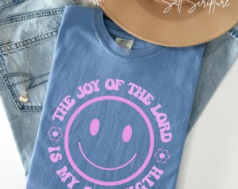 Comfort Colors Christian Shirts, FaithShirt, Church Group Gift, Youth Group Tshirt, Retro Smiley Face Shirt, Joy of the Lord is My Strength